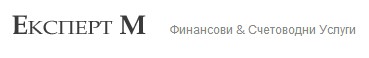 ЕКСПЕРТ М – СОФИЯ ЕКСПЕРТ М – СОФИЯ